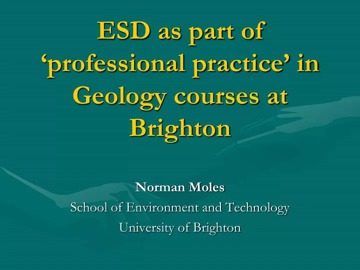 esd as part of professional practice in geology courses at brighton