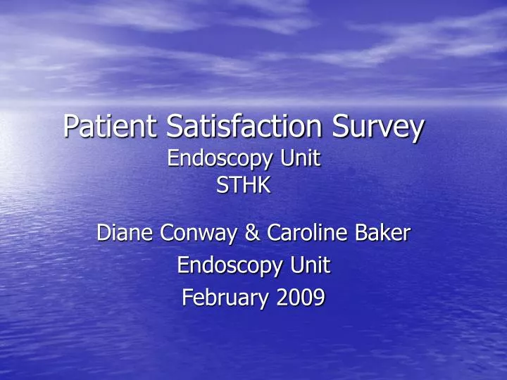 patient satisfaction survey endoscopy unit sthk