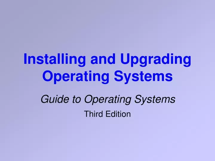 installing and upgrading operating systems
