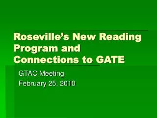 Roseville’s New Reading Program and Connections to GATE