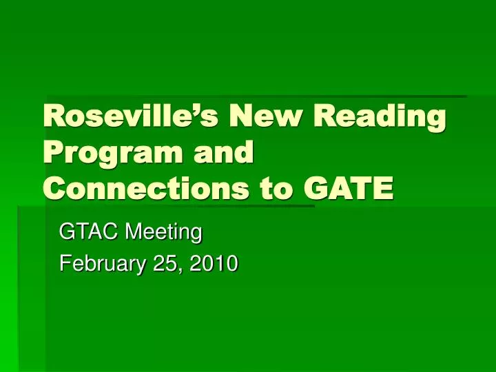 roseville s new reading program and connections to gate