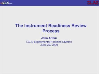The Instrument Readiness Review Process