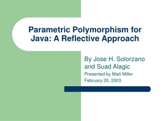 Parametric Polymorphism for Java: A Reflective Approach