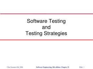 Software Testing and Testing Strategies