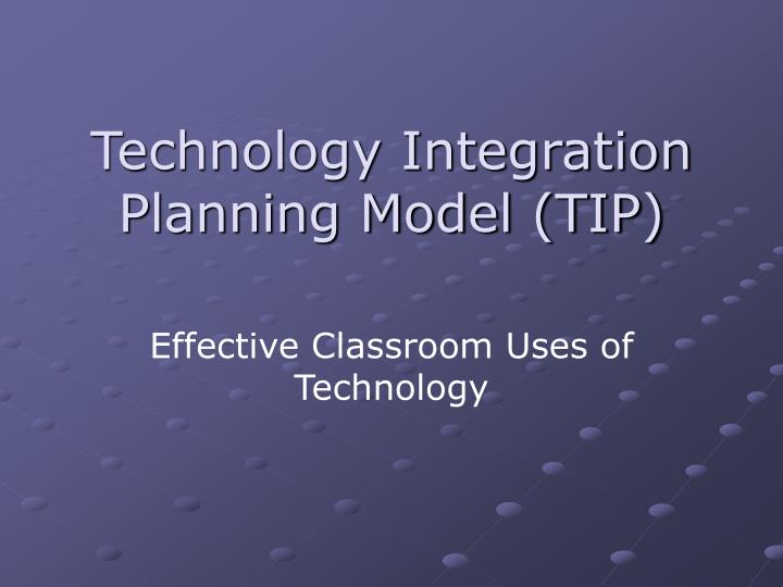technology integration planning model tip
