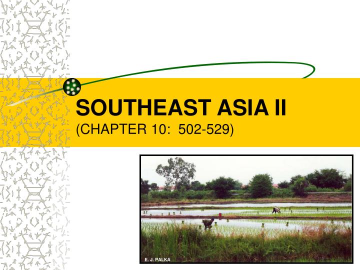 southeast asia ii chapter 10 502 529