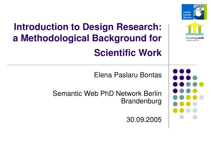 introduction to design research a methodological background for scientific work