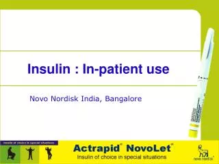 Insulin : In-patient use