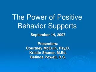 The Power of Positive Behavior Supports