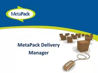 MetaPack Delivery Manager