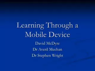 Learning Through a Mobile Device