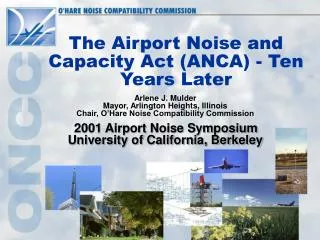 The Airport Noise and Capacity Act (ANCA) - Ten Years Later