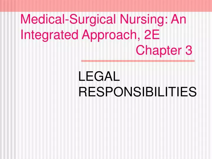 medical surgical nursing an integrated approach 2e chapter 3