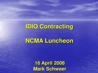 IDIQ Contracting NCMA Luncheon