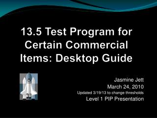 13.5 Test Program for Certain Commercial Items: Desktop Guide