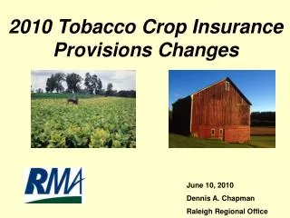 2010 Tobacco Crop Insurance Provisions Changes