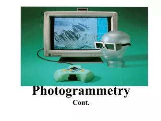 Photogrammetry Cont.