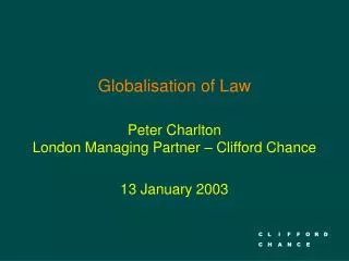Globalisation of Law