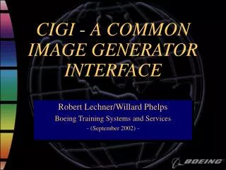 CIGI - A COMMON IMAGE GENERATOR INTERFACE