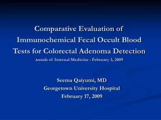 Seema Qaiyumi, MD Georgetown University Hospital February 17, 2009