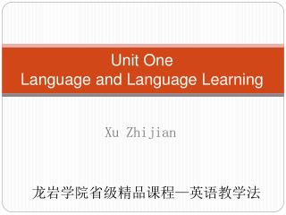 Unit One Language and Language Learning