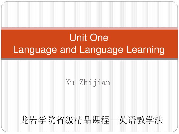 unit one language and language learning