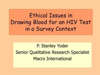 Ethical Issues in Drawing Blood for an HIV Test in a Survey Context