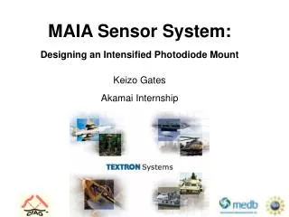MAIA Sensor System:
