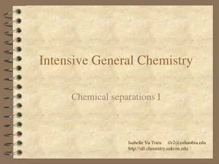 Intensive General Chemistry