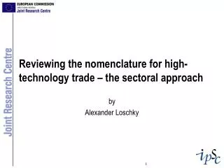 Reviewing the nomenclature for high-technology trade – the sectoral approach