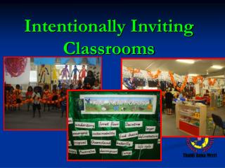Intentionally Inviting Classrooms