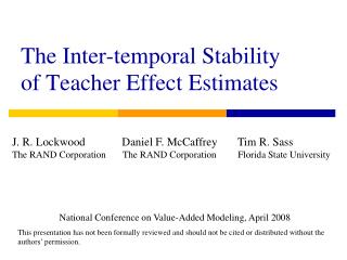 The Inter-temporal Stability of Teacher Effect Estimates