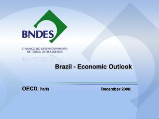Brazil - Economic Outlook