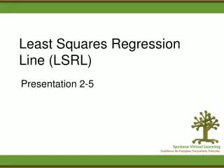 Least Squares Regression Line (LSRL)