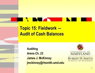 Topic 15: Fieldwork ? Audit of Cash Balances