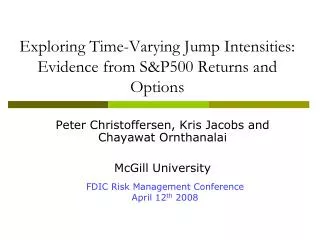 Exploring Time-Varying Jump Intensities: Evidence from S&amp;P500 Returns and Options