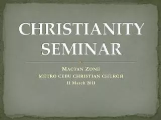 CHRISTIANITY SEMINAR