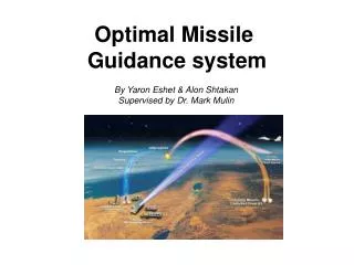 Optimal Missile Guidance system