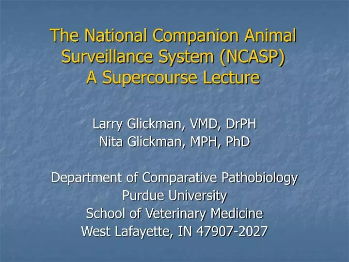 the national companion animal surveillance system ncasp a supercourse lecture