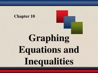 Graphing Equations and Inequalities