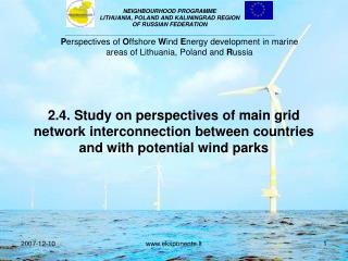 2.4. Study on perspectives of main grid network interconnection between countries and with potential wind parks
