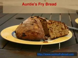 Aunties fry bread