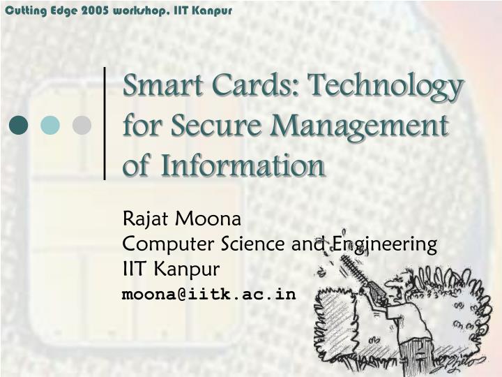 smart cards technology for secure management of information
