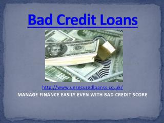 Bad Credit Loans: Helping Your Urgent Expenses