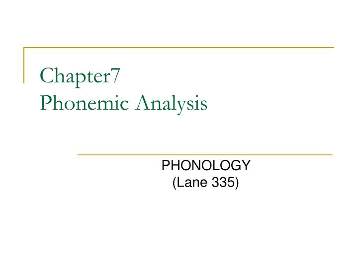 chapter7 phonemic analysis
