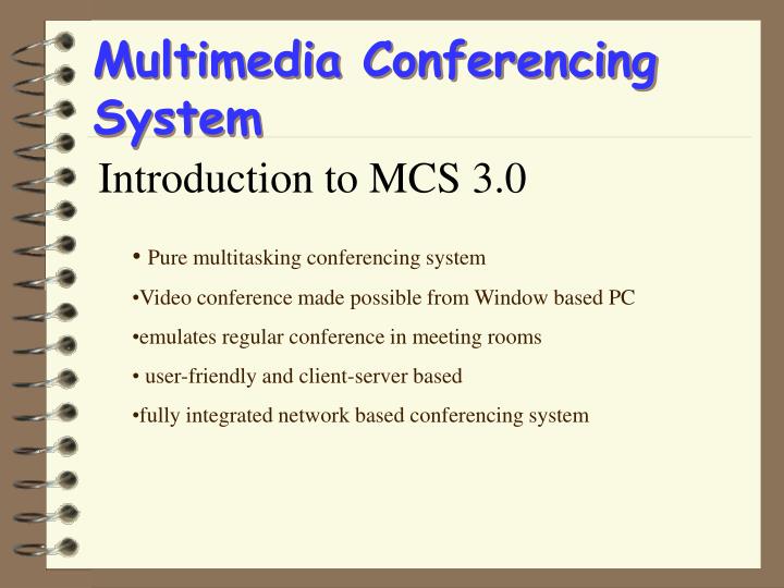 multimedia conferencing system
