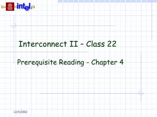Interconnect II – Class 22