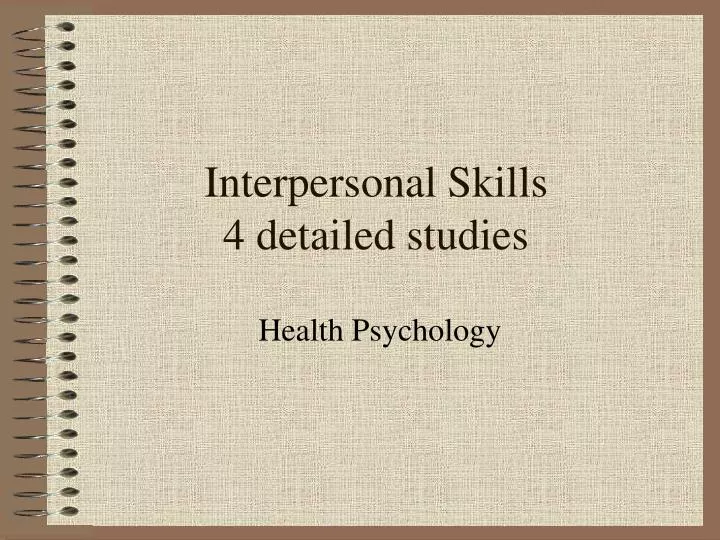 interpersonal skills 4 detailed studies