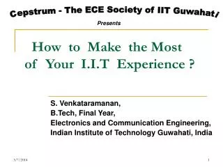 How to Make the Most of Your I.I.T Experience ?