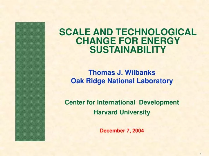 scale and technological change for energy sustainability
